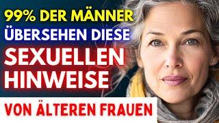 99% der Männer übersehen diese sexuellen Hinweise von älteren Frauen im Gespräch