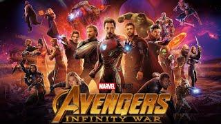 Avengers: Infinity War Full Movie 2018 | Robert Downey Jr, Chris Evans, Josh Brolin - Review & Facts