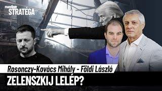 Zelenszkijnek nem lesz szava a tárgyalóasztalnál? – Stratéga: Földi László és Rosonczy-Kovács Mihály