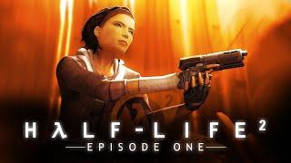 Игра Half Life - 2  *Episode One*  #1  (Полностью на Русском Языке)