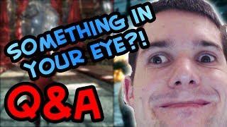 SOMETHING IN YOUR EYE?! - Q&A #2 (2000 Subscriber Special)