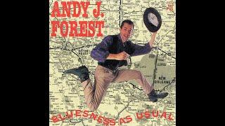 Andy J. Forest - Gone Too Long (1994)