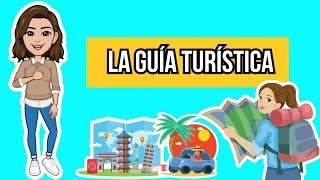 La Guía Turística | Estructura, Función, Características.