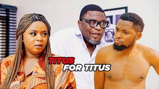 Titus For Titus (Lawanson Family Show)