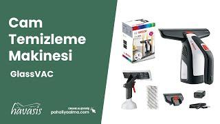 Bosch GlassVAC ile Cam Temizliği Artık Çok Daha Kolay!