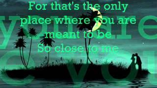 SO CLOSE TO ME by JULIO IGLESIAS with lyrics