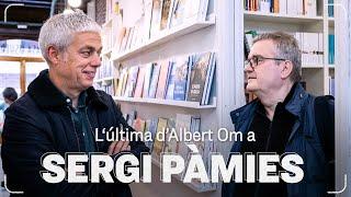 Sergi Pàmies: «Un ‘tio’ avorrit  com jo no s’avorreix mai»