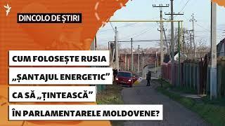 Cum folosește Rusia „șantajul energetic” ca să „țintească” în alegerile parlamentare moldovene?