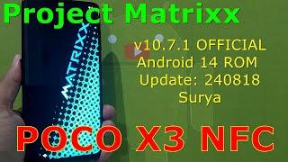 Project Matrixx v10.7.1 OFFICIAL Poco X3 Android 14 ROM Update: 240818