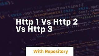 http 1 vs http 2 vs http 3