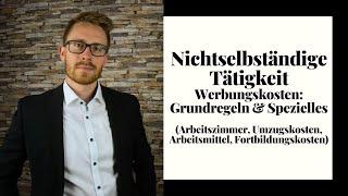 Werbungskosten: Grundregeln & Spezielles (Arbeitszimmer, Fortbildung,...) | Nichtselbständige Arbeit