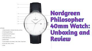 Nordgreen Watch - Unboxing of 40 mm Philosopher watch series