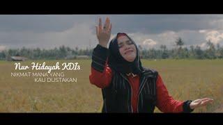 Nur Hidayah KDI3 - Nikmat Mana Yang Kau Dustakan ( Official Music Video )