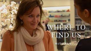 Where to find us - Inside Rituals