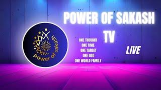 LIVE:  Power Of Sakash TV 24X7