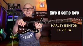 Give It Some LOVE - Harley Benton TE-70 RW Deluxe