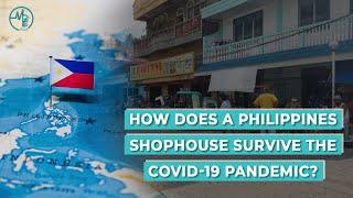 How does a Philippines shophouse survive the COVID-19 pandemic?