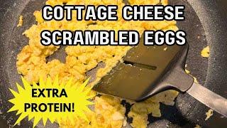 Cottage Cheese Scrambled Eggs!  Protein-Packed Quick & Delicious Breakfast Recipe Hack   So Easy!