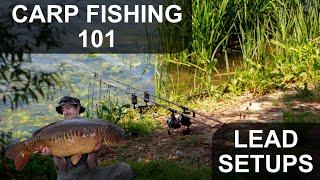 Carp Fishing 101 - Beginners Guide To Lead Setups