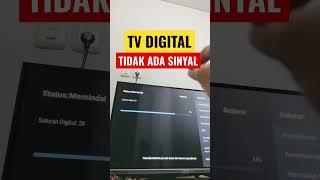 TV DIGITAL TIDAK ADA SINYAL