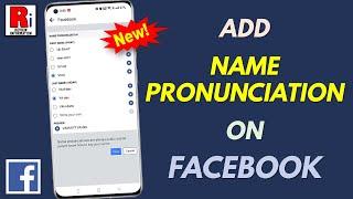 How to Add Name Pronunciation on Facebook (New Update)