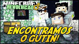 Minecraft: A REVOLUÇÃO - ENCONTRAMOS O GUTIN! #50