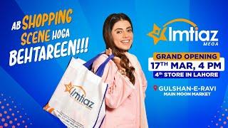 Imtiaz Mega Gulshan-e-Ravi | Grand Opening on 17th March at 4 PM