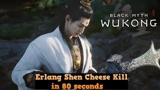 Black Myth: Wukong - Erlang Shen Cheese Kill in 80 seconds | NG