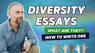 How to Write the New Diversity College Essays w/ Examples (Should you write about race?)