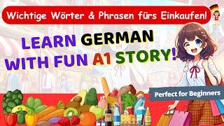 Learn German with Sophia’s Shopping Day  | Easy Listening Short Story For Beginners (A1) Must Watch