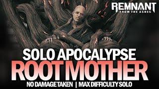 Solo The Root Mother Boss Fight - Apocalypse (No Damage Taken) [Remnant: From The Ashes]