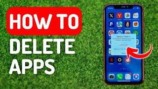 How to Delete Apps on iPhone - Full Guide