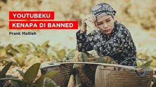 [Prank Mallieh] Youtubeku Kenapa Di Banned - Emak Tapai