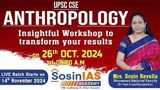 Master Anthropology | Insightful Workshop | Best Anthropology Classes| Sosin IAS Academy | Hyderabad