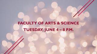 Faculty of Arts and Science, Tuesday, June 4, 2024 - 8 p.m.