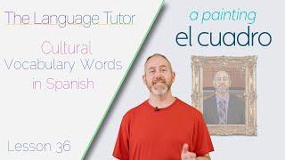 Cultural Vocabulary for Traveling | The Language Tutor *Lesson 36*