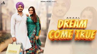 Dream Come True ( Full Video ) Akaal | Kuldeep Rathorr | Verse | New Punjabi Songs 2025