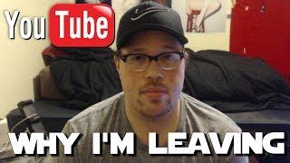 Why I'm Leaving The Channel & The Future