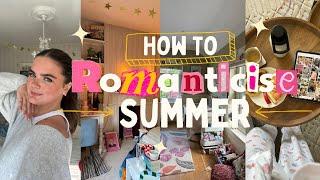 how to romanticise summer 