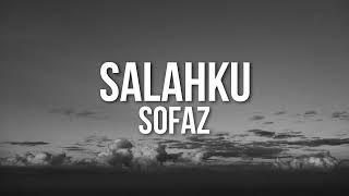 Sofaz - Salahku (Official Lyric Video)