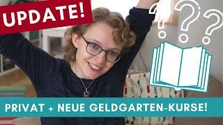 Neu: Kurse & Mentoring im Geldgarten + persönliches Update