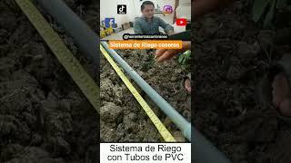 Cómo hacer un Sistema de Riego Con PVC #pvc #riego #tools #jardin