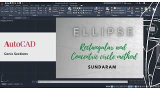 Construction of ellipse by rectangular and concentric circle method in AutoCAD