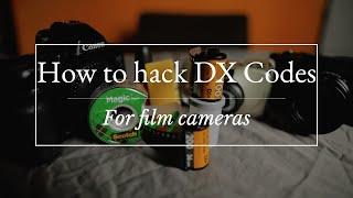 How to hack DX Code for film cameras