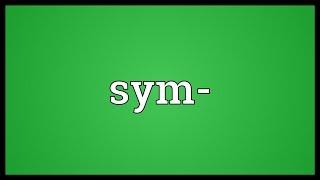 Sym- Meaning