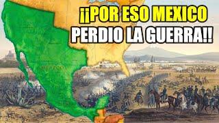 Por Que México perdió la Guerra con Estados Unidos de 1846?