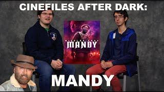 C-U Cinefiles After Dark: MANDY