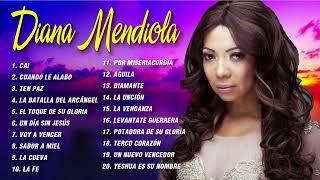 Diana Mendiola Exitos :2 Horas de Música Cristiana con Diana Mendiola(álbum completo)(Solo éxitos)#5