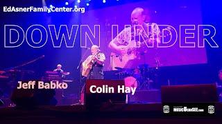 Colin Hay - Down Under - LIVE!!! @ The Orpheum Theater, Los Angeles - musicUcansee.com