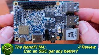 #266 Nano Pi M4: Can an SBC get any better? // Review